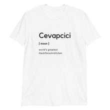 Lade das Bild in den Galerie-Viewer, CEVAPCICI - Kurzärmeliges Unisex-T-Shirt

